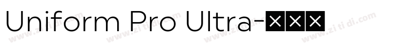 Uniform Pro Ultra字体转换